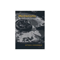 Mit press ltd Mechanisms (häftad, eng)