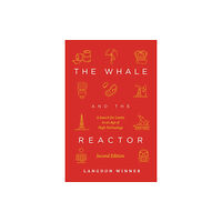 The university of chicago press The Whale and the Reactor (häftad, eng)