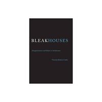 Mit press ltd Bleak Houses (häftad, eng)