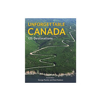 Firefly Books Ltd Unforgettable Canada (häftad, eng)