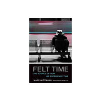 Mit press ltd Felt Time (häftad, eng)