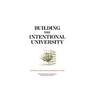 Mit press ltd Building the Intentional University (häftad, eng)