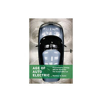 Mit press ltd Age of Auto Electric (häftad, eng)