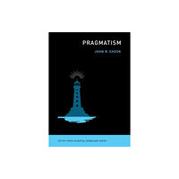 Mit press ltd Pragmatism (häftad, eng)