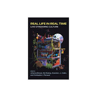 Mit press ltd Real Life in Real Time (häftad, eng)