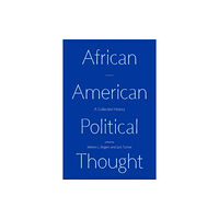 The university of chicago press African American Political Thought (häftad, eng)