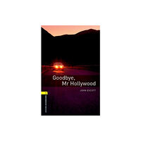 Oxford University Press Oxford Bookworms Library: Level 1:: Goodbye, Mr Hollywood (häftad, eng)