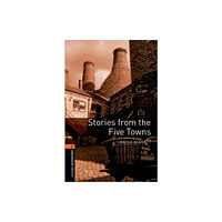 Oxford University Press Oxford Bookworms Library: Level 2: Stories from the Five Towns (häftad, eng)