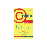 OUP India Create, Copy, Disrupt (inbunden, eng)