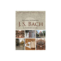 University of illinois press Exploring the World of J. S. Bach (häftad, eng)