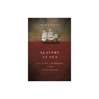 University of illinois press Slavery at Sea (häftad, eng)