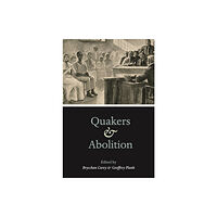 University of illinois press Quakers and Abolition (häftad, eng)