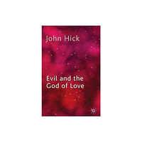 Palgrave macmillan Evil and the God of Love (häftad, eng)