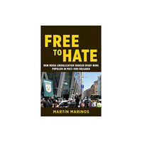 University of illinois press Free to Hate (häftad, eng)