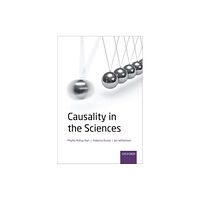 Oxford University Press Causality in the Sciences (inbunden, eng)