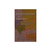 Indiana university press Shatterzone of Empires (häftad, eng)