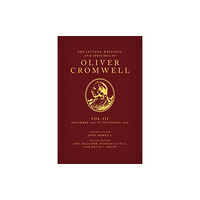 Oxford University Press The Letters, Writings, and Speeches of Oliver Cromwell (inbunden, eng)