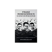 Indiana university press Franz Rosenzweig's Conversions (inbunden, eng)