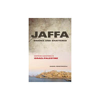 Indiana university press Jaffa Shared and Shattered (häftad, eng)