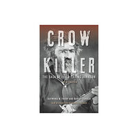 Indiana university press Crow Killer, New Edition (häftad, eng)