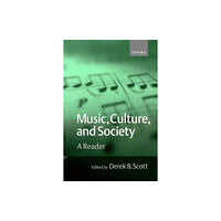 Oxford University Press Music, Culture, and Society (inbunden, eng)