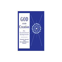 University of notre dame press God and Creation (inbunden, eng)