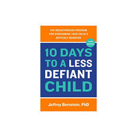 Hachette Books 10 Days to a Less Defiant Child (häftad, eng)