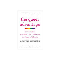 Hachette Books The Queer Advantage (häftad, eng)