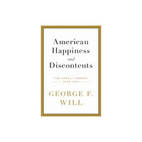 Hachette Books American Happiness and Discontents (inbunden, eng)