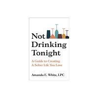 Hachette Books Not Drinking Tonight (inbunden, eng)