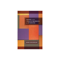 Spck publishing Daniel and the Twelve Prophets for Everyone (häftad, eng)