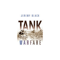 Indiana university press Tank Warfare (inbunden, eng)