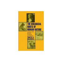 Oxford University Press Inc The Biological Roots of Human Nature (häftad, eng)