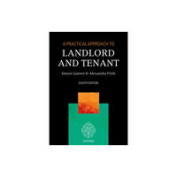 Oxford University Press A Practical Approach to Landlord and Tenant (häftad, eng)