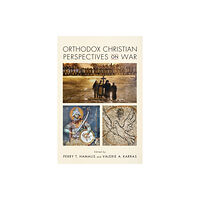 University of notre dame press Orthodox Christian Perspectives on War (inbunden, eng)