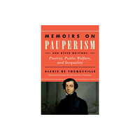 University of notre dame press Memoirs on Pauperism and Other Writings (häftad, eng)