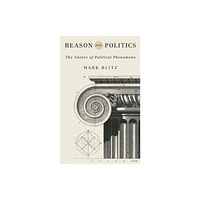 University of notre dame press Reason and Politics (inbunden, eng)