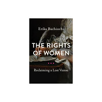 University of notre dame press The Rights of Women (häftad, eng)