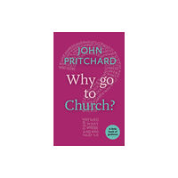 Spck publishing Why Go to Church? (häftad, eng)