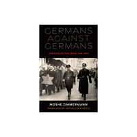 Indiana university press Germans against Germans (häftad, eng)