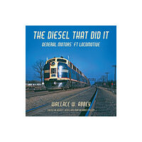 Indiana university press The Diesel That Did It (inbunden, eng)