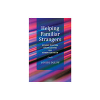 Indiana university press Helping Familiar Strangers (häftad, eng)