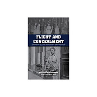 Indiana university press Flight and Concealment (häftad, eng)