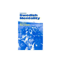 Pennsylvania State University Press Swedish Mentality (häftad, eng)