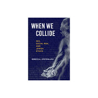 Indiana university press When We Collide (inbunden, eng)