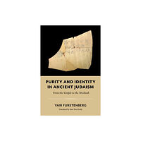 Indiana university press Purity and Identity in Ancient Judaism – From the Temple to the Mishnah (häftad, eng)