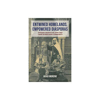 Indiana university press Entwined Homelands, Empowered Diasporas (häftad, eng)