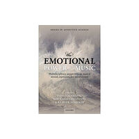 Oxford University Press The Emotional Power of Music (inbunden, eng)