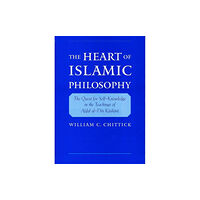 Oxford University Press Inc The Heart of Islamic Philosophy (inbunden, eng)