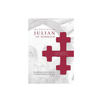 Pennsylvania State University Press The Writings of Julian of Norwich (häftad, eng)